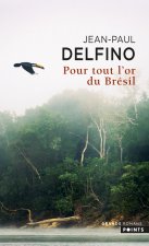 Pour Tout L'Or Du Br'sil