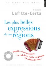 Plus Belles Expressions de Nos R'Gions(les)