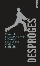 Manuel de savoir-vivre a l'usage des rustres et des malpolis