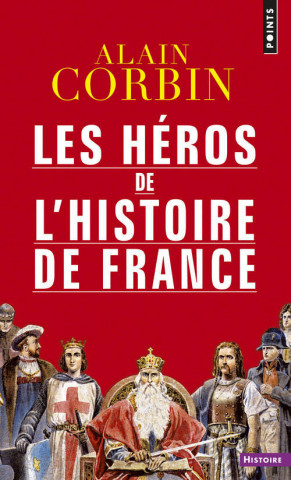 H'Ros de L'Histoire de France(les)