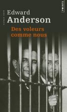 Des Voleurs Comme Nous
