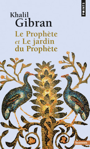 Le Prophete, et Le Jardin du Prophete