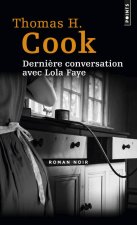 Derni're Conversation Avec Lola Faye