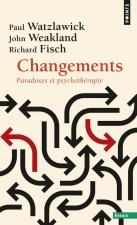 Changements. Paradoxes Et Psychoth'rapie