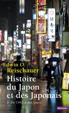 Histoire Du Japon Et Des Japonais. 2. de 1945 Nos Jours T2