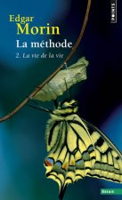 La methode 2. La vie de la vie
