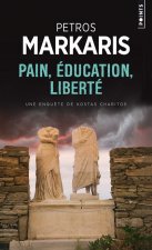 Pain, éducation, liberté
