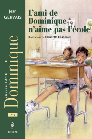 Ami de Dominique N'Aime Pas L''Cole (Ne)(L')