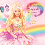 Fairytopia Magie ARC En Ciel