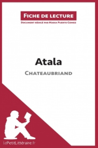 Atala de Francois-Rene de Chateaubriand (Analyse de l'Å“uvre)