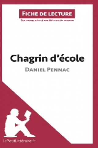 Chagrin d'ecole de Daniel Pennac