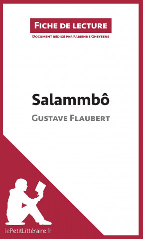 Salammbô de Gustave Flaubert (Fiche de lecture)