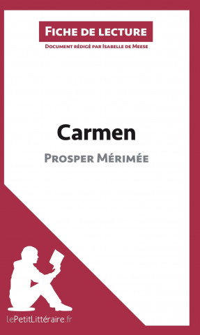 Carmen de Prosper Merimee (Analyse de l'oeuvre)
