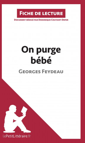 On purge bébé de Georges Feydeau (Fiche de lecture)