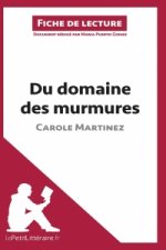 Du domaine des Murmures de Carole Martinez (Analyse de l'oeuvre)