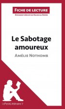 Le Sabotage amoureux d'Amélie Nothomb (Fiche de lecture)