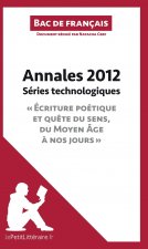 Bac de français 2012 - Annales Séries technologiques (Corrigé)