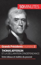 Thomas Jefferson et la Declaration d'independance