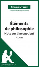 Elements de philosophie d'Alain - Note sur l'inconscient (Commentaire)
