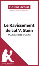Le Ravissement de Lol V. Stein de Marguerite Duras (Fiche de lecture)