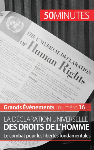 La Declaration universelle des droits de l'homme