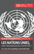 Les Nations unies, une organisation contestee ?