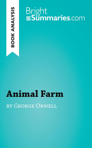 Book Analysis: Animal Farm by George Orwell