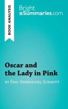 Oscar and the Lady in Pink by Éric-Emmanuel Schmitt (Book Analysis)