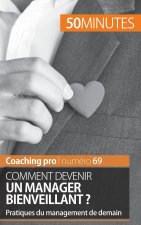 Devenir un manager bienveillant