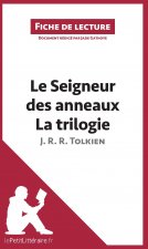 Le Seigneur des anneaux de J. R. R. Tolkien - La trilogie (Fiche de lecture)