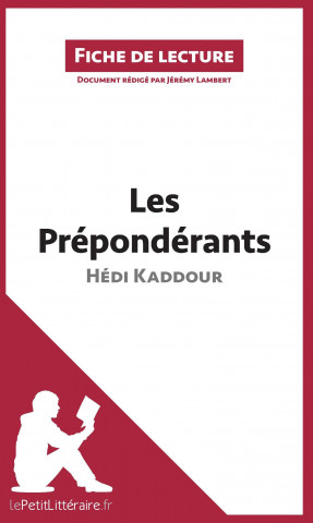 Les Prépondérants d'Hédi Kaddour (Fiche de lecture)