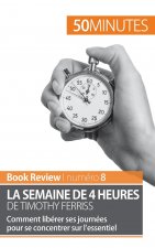 semaine de 4 heures de Timothy Ferriss