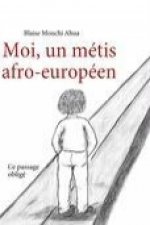 Moi, un métis afro-européen II