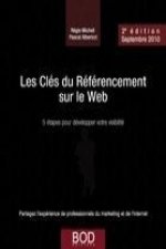Les Clés du Référencement sur le Web - 2e édition (Septembre 2010)