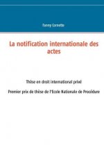 notification internationale des actes