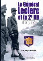 Leclerc Et La 2e D.B.: 1944-1945