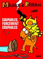 Maurice et Patapon Coupables, forcément coupables