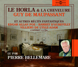Horla La Chevelure Et Autres Recits Fantastiques Lus Par Pierre Bellemare (Le)