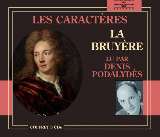 Caracteres Lu Par Denis Podalydes (Les)