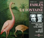 Fables de La Fontaines Interpretees Par Michel Galabru Et Jean Topart (Les)