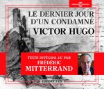 Dernier Jour D Un Condamne de Victor Hugo Lu Par Frederic Mitterrand (3 CD) (Le)