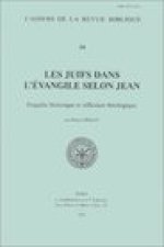 Les Juifs Dans L'Evangile Selon Jean