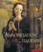L'Annonciation Italienne - Nouvelle Edition