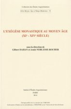 L'Exegese Monastique Au Moyen Age (XIE-Xive Siecle)