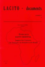 Etudes Sur Le Bantou Oriental (Comores, Tanzanie, Somalie Et Kenya). Dialectologie Et Classification
