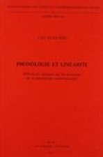 Phonologie Et Linearite. Reflexions Critiques Sur Les Postulats de La Phonologie Contemporaine