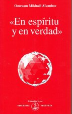 EN ESPIRITU Y EN VERDAD