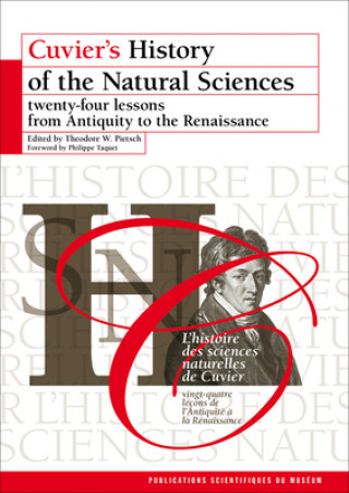 Cuvier's History of the Natural Sciences: Twenty-Four Lessons from Antiquity to the Renaissance