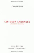 Les Deux Langages (Analogique Et Digital)