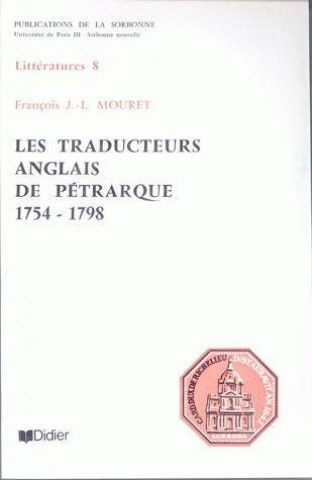 Les Traducteurs Anglais de Petrarque (1754-1798)